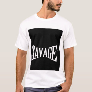 Savage Text T-Shirt for Men & Women