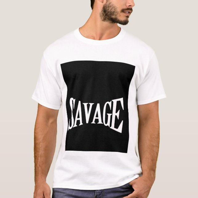 Savage Text T-Shirt for Men & Women (Front)
