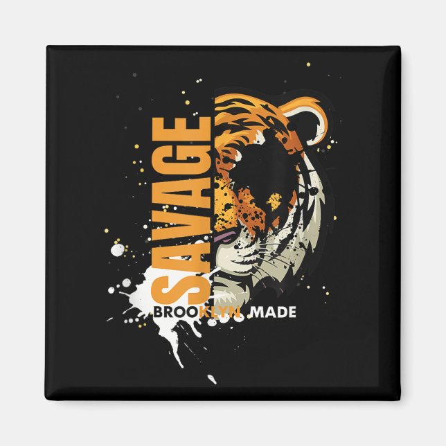 Savage Tiger,brooklyn Made, Graphic Tees Tiger, Mo Magnet (Front)