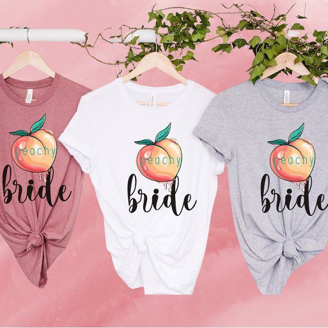 Savannah Bachelorette-Bridal Party-Peachy Bride T-Shirt (Creator Uploaded)