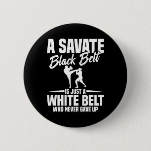 Savate Boxing Martial Arts Black Belt Kickboxing S 6 Cm Round Badge