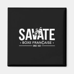 Savate Instructor French Martial Arts Kickboxing _ Magnet