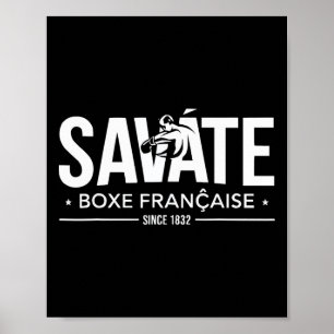 Savate Instructor French Martial Arts Kickboxing _ Poster