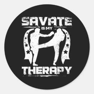 Savate Is My Therapy Kickboxing And Muay Thai  Classic Round Sticker