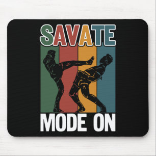 Savate Savate Mode On Ideal For Martial Artists Mouse Pad