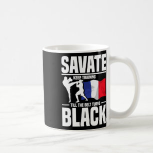 Savate Training Black Belt Martial Arts French Kic Coffee Mug