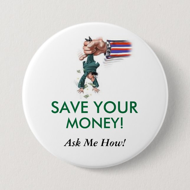 save100aweek.com 7.5 cm round badge (Front)