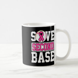 Save 2nd Base Baseball Player Breast Cancer Awaren Coffee Mug