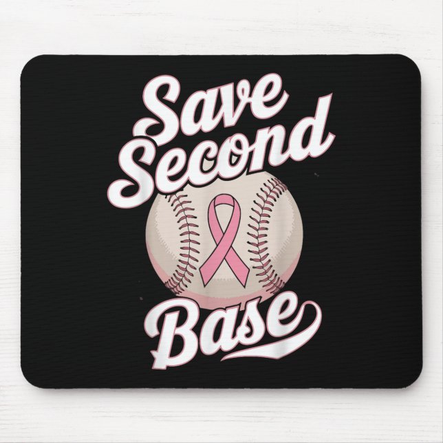 Save 2nd Base Baseball Player Breast Cancer Awaren Mouse Pad (Front)