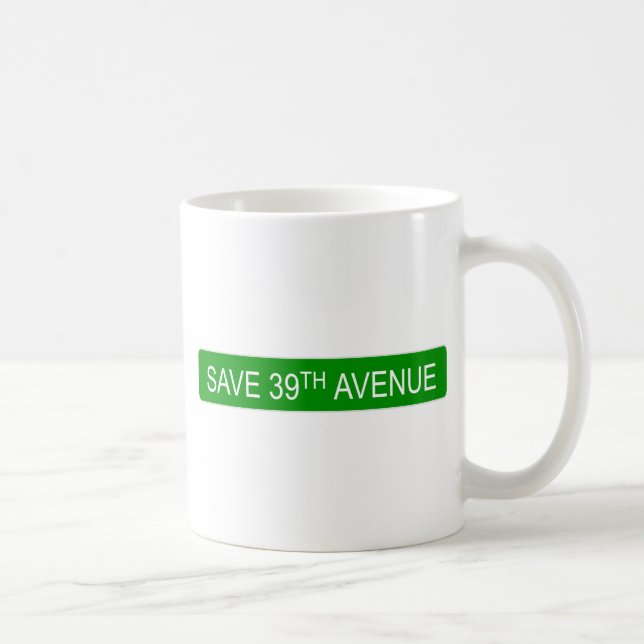 Save 39th Avenue Coffee Mug (Right)