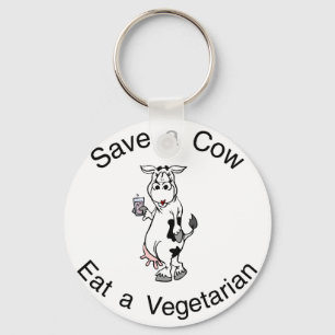 Save a Cow Eat A Vegetarian Key Ring