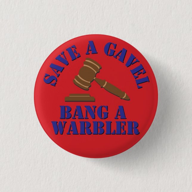 Save a Gavel... 3 Cm Round Badge (Front)
