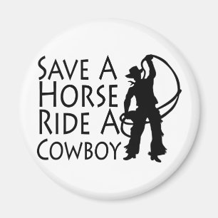 Save A Horse Ride A Cowboy 2 Magnet