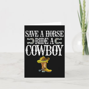 Save A Horse Ride A Cowboy Card