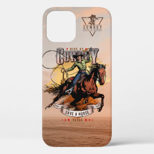 Save A Horse; Ride A Cowboy iPhone 12 Pro Case