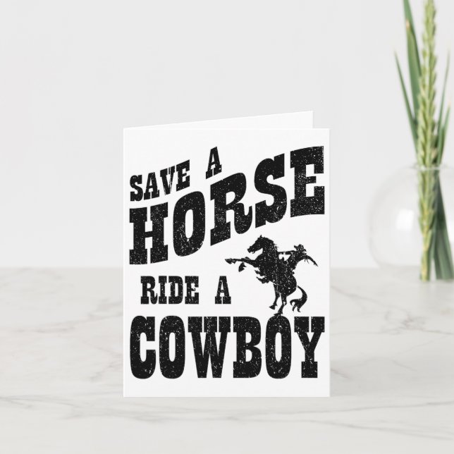Save A Horse Ride A Cowboy - Copy  Card (Front)