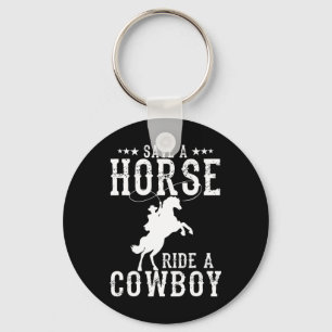 Save A Horse Ride A Cowboy Funny Horse Riding Men' Key Ring