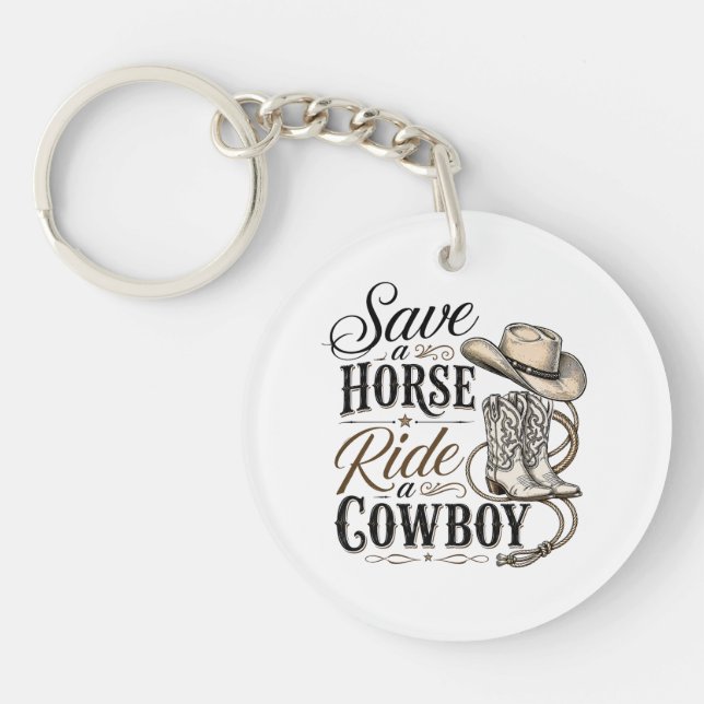 save a horse ride a cowboy key ring (Front)