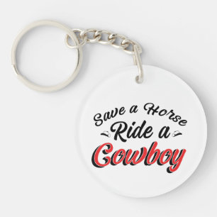 Save A Horse Ride A Cowboy Key Ring