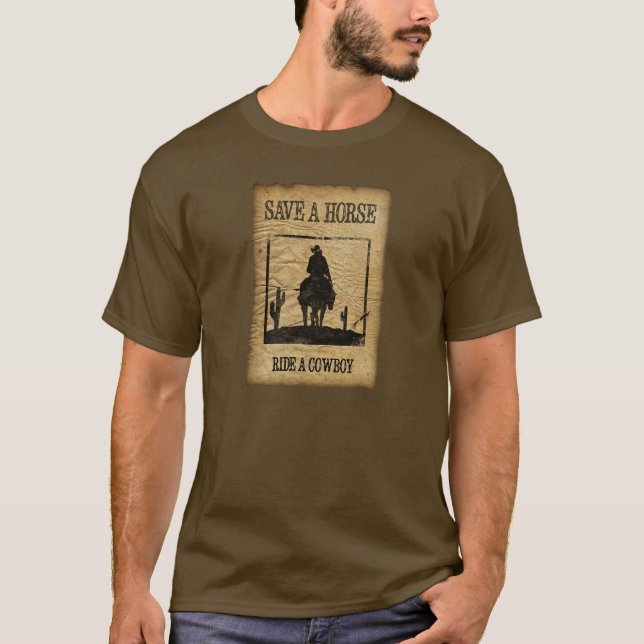 Save a horse, ride a cowboy T-Shirt (Front)
