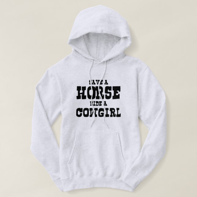 SAVE A HORSE RIDE A COWGIRL HOODIE (Design Front)