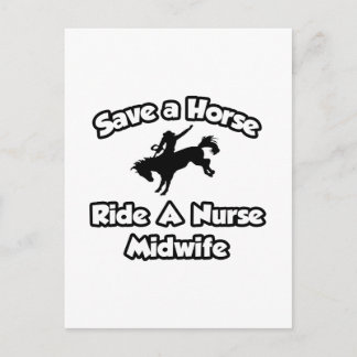 Save a Horse, Ride a Nurse Midwife Postcard