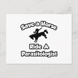 Save a Horse, Ride a Parasitologist Postcard