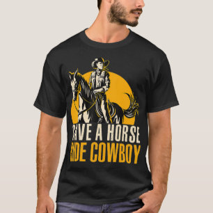 Save A Horse Ride Cowboy Funny Retro Design  T-Shirt
