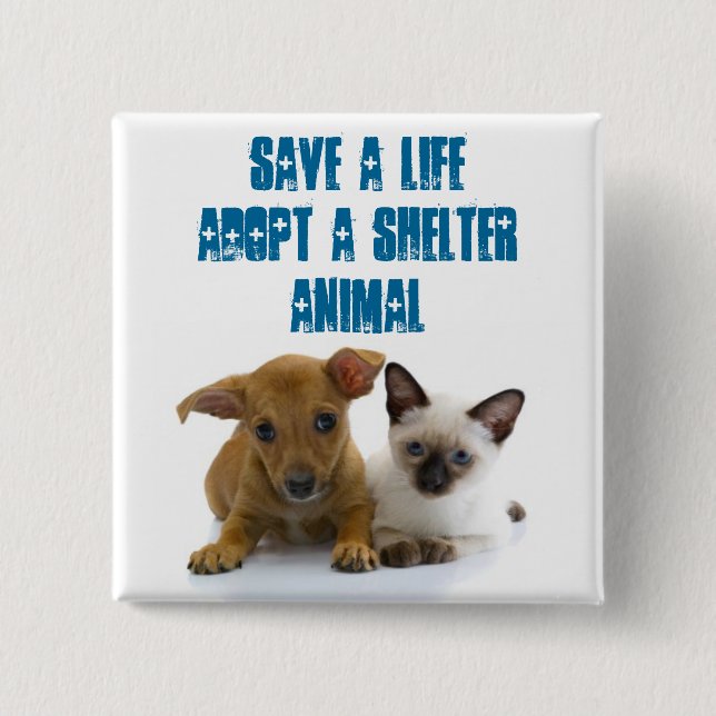 Save a Life Adopt a shelter animal 15 Cm Square Badge (Front)