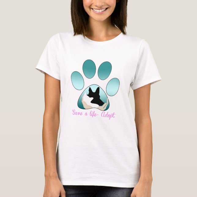 save a life-adopt T-Shirt (Front)