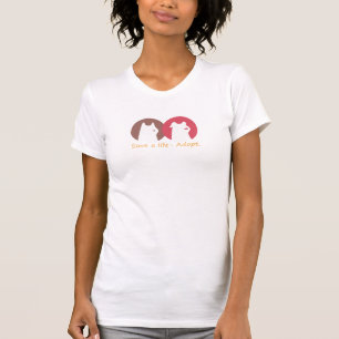 save a life - adopt T-Shirt