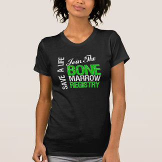 Save a Life Join The Bone Marrow Registry T-Shirt