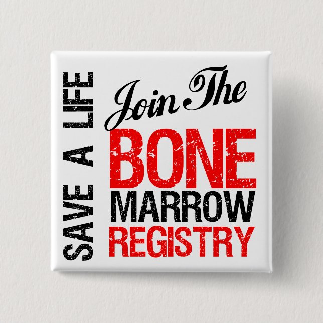 Save a Life Join The Registry Bone Marrow Donor 15 Cm Square Badge (Front)