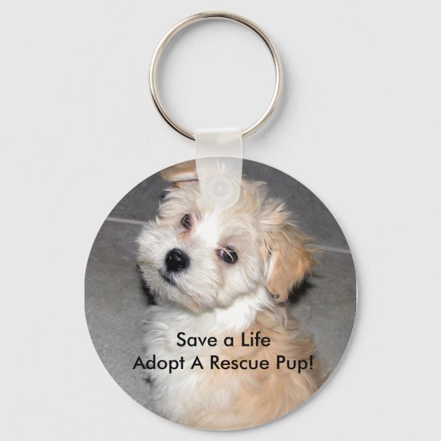 Save a LifeAdopt A Rescue Pup! Key Ring (Front)