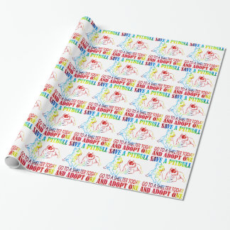 SAVE A PITBULL ADOPT ONE T2 WRAPPING PAPER