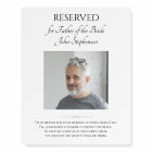 Save A Seat Father of Bride Photo Wedding Memorial