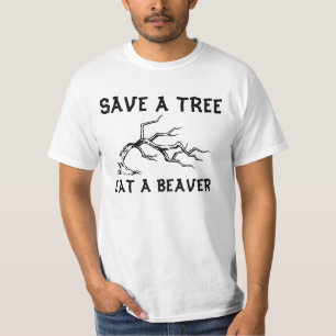 Save a tree eat a beaver t-shirt