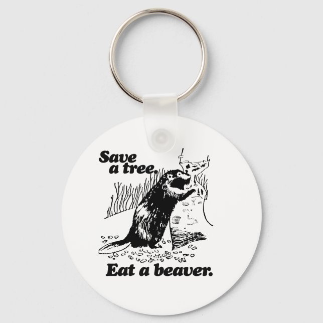 SAVE A TREE -.png Key Ring (Front)