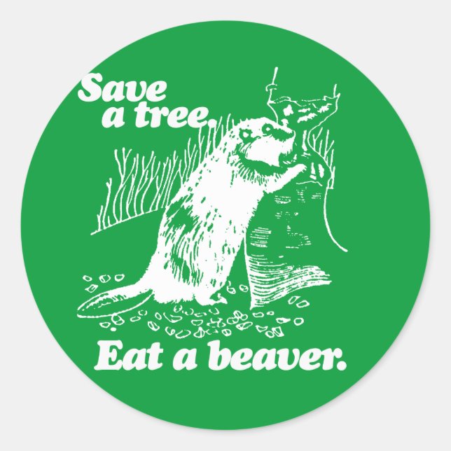 SAVE A TREE - WHITE -.png Classic Round Sticker (Front)