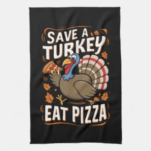 Save A turkey Eat Pizza Funny Thanksgiving Costume Tea Towel