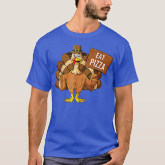 Save A Turkey Eat Pizza Funny Thanksgiving Turkey  T-Shirt