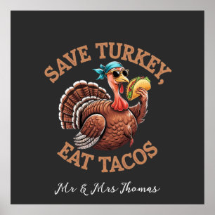 Save a Turkey, Eat Tacos! A Funny Thanksgiving Poster