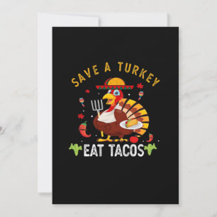 Save A Turkey Eat Tacos Funny Mexican Holiday Card