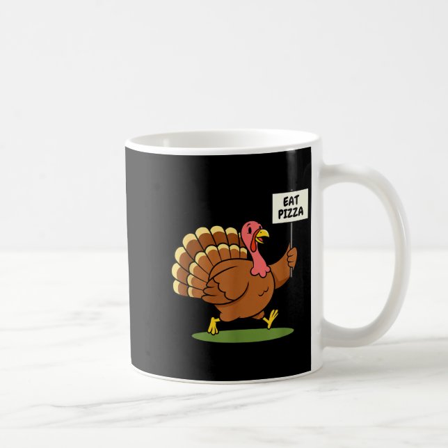 Save A Turkey, Eat Zza Funny Thanksgiving Design F Coffee Mug (Right)