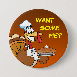 Save a Turkey's Life by Eating Dessert First! 7.5 Cm Round Badge