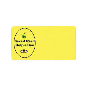 Save A Weed, Help A Bee Label