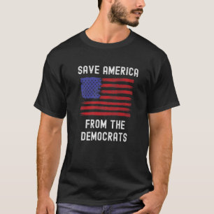 Save America Anti Democrat - Anti-Biden Republican T-Shirt
