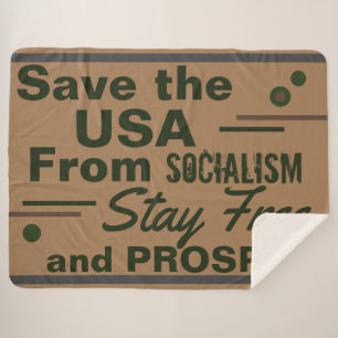 Save America From Socialism Stay Free and Prosper  Sherpa Blanket