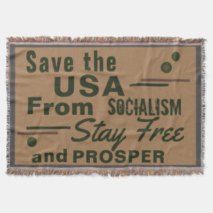 Save America From Socialism Stay Free and Prosper Throw Blanket