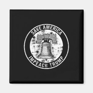 Save America Impeach Trump Liberty Bell Anti Trump Magnet
